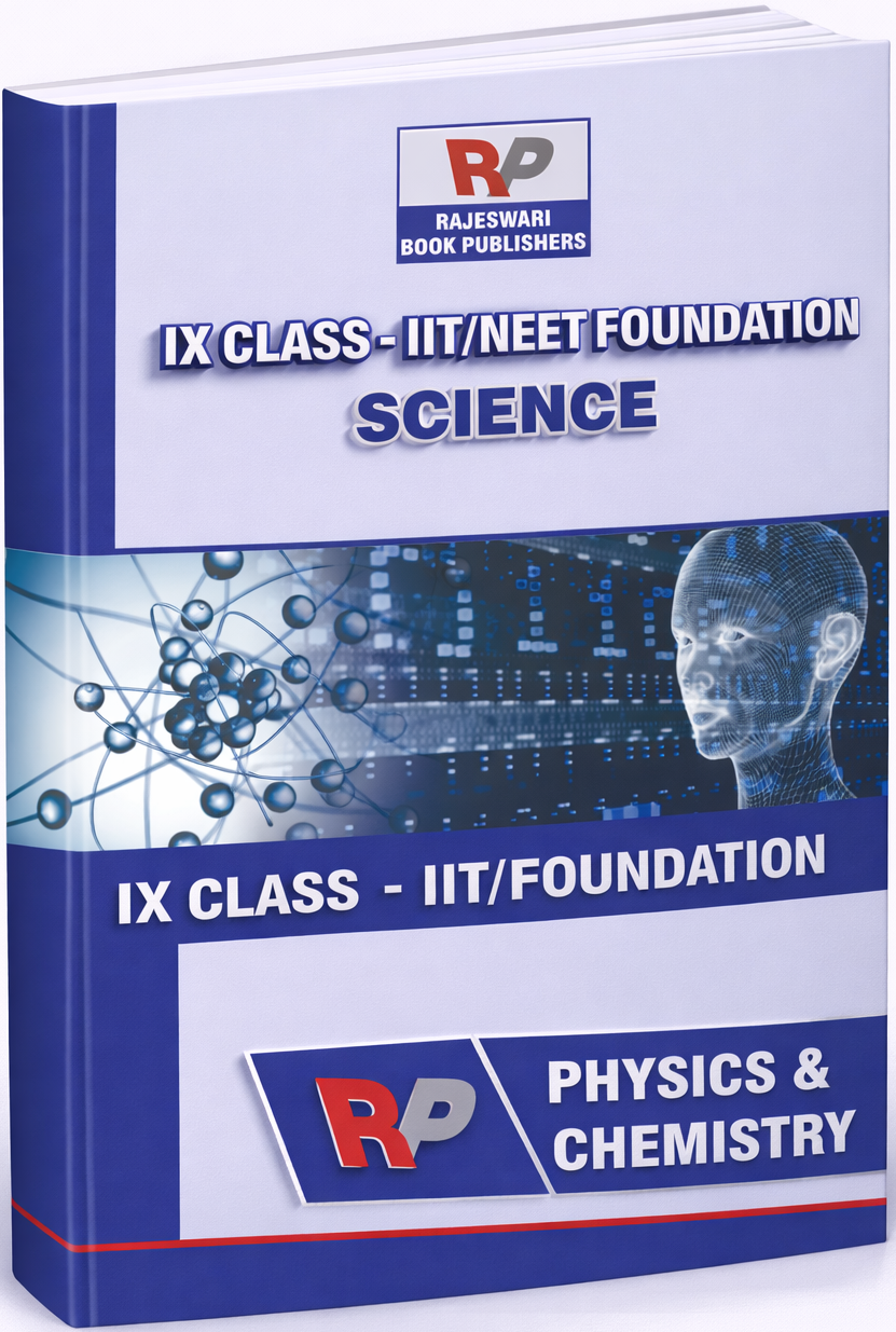 CLASS IX IIT FOUNDATION PHYSICS & CHEMISTRY